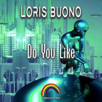 Artwork for Do You Like by Loris Buono