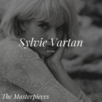 Artwork for Sylvie Vartan Sings - The Masterpieces by Sylvie Vartan