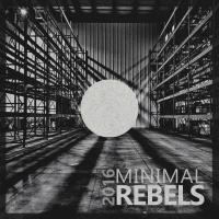 Artwork for Minimal Rebels 2016 by Various Artists