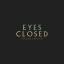 Artwork for Eyes Closed