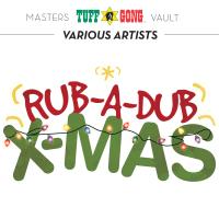 Artwork for Tuff Gong Masters Vault Presents: Rub-A-Dub X-mas by Various Artists