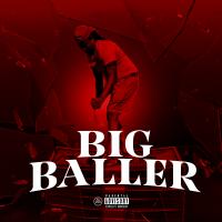 Artwork for Big Baller by Yung X