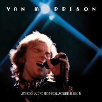 Artwork for ..It's Too Late to Stop Now...Vol. II, III & IV by Van Morrison