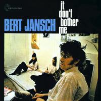 Artwork for It Don't Bother Me by Bert Jansch