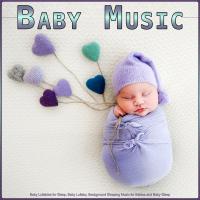 Artwork for Baby Music: Baby Lullabies for Sleep, Baby Lullaby, Background Sleeping Music for Babies and Baby Sleep by Baby Music Solitude