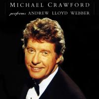 Artwork for Performs Andrew Lloyd Webber by Michael Crawford