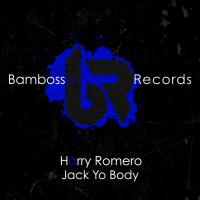Artwork for Jack Yo Body by Harry Romero