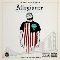 Artwork for Allegiance (Deluxe Edition) by Ya Boy Rich Rocka