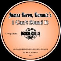 Artwork for I Can't Stand It by James Deron