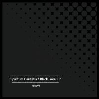 Artwork for Black Love EP by Spiritum Caritatis