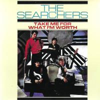 Artwork for Take Me for What I'm Worth (Expanded Edition) by The Searchers