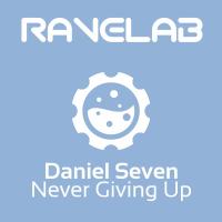 Artwork for Never Giving Up by Daniel Seven