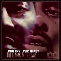 Artwork for The Gank & The Gas by Mak Erv