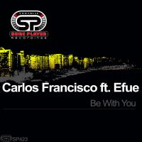 Artwork for Be With You by Carlos Francisco