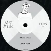 Artwork for Fuk Dat EP by Mike Vale