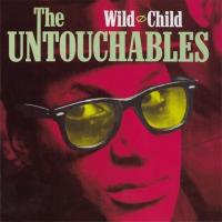 Artwork for Wild Child by The Untouchables