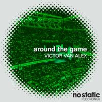 Artwork for Around The Game by Victor Van Alex