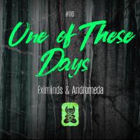 Artwork for One of These Days by Eximinds