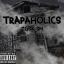 Artwork for Trapaholics