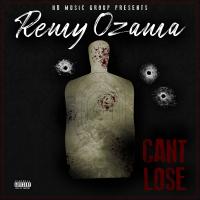 Artwork for Cant Lose by Remy Ozama