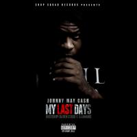 Artwork for My Last Days by Johnny May Cash