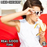 Artwork for Real Good Time by Mike Chenery