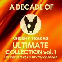 Artwork for A Decade Of Cheeky: Ultimate Collection volume 1 by Various Artists