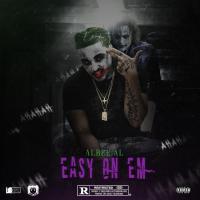 Artwork for Easy On 'Em by Albee Al