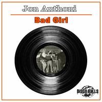 Artwork for Bad Girl by Jon Anthoni