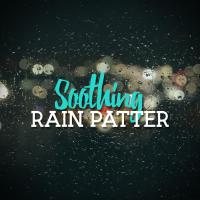 Artwork for Soothing Rain Patter by Rain For Deep Sleep