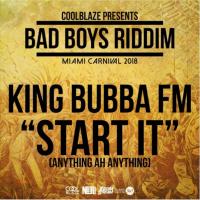 Artwork for Start It by King Bubba FM