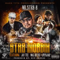 Artwork for Str8 Mobbin (feat. Jay Tee, Mac Reese & JpenJail) by Mr.Str8-8