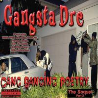 Artwork for Gang Banging Poetry by Gangsta Dre