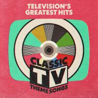 Artwork for Television's Greatest Hits: Classic TV Theme Songs by Television's Greatest Hits Band