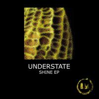 Artwork for Shine - EP by Understate