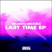 Artwork for Last Time EP by Ricardo Brooks