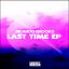 Artwork for Last Time (Original Mix)