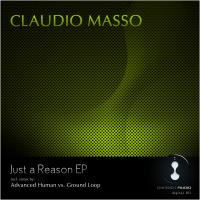 Artwork for Just a Reason Ep by Claudio Masso