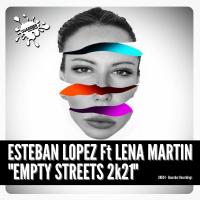 Artwork for Empty Streets 2k21 by Esteban Lopez