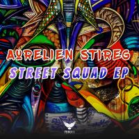 Artwork for Street Squad EP by Aurelien Stireg