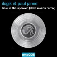 Artwork for Hole In The Speaker (Dave Owens Remix) by Ilogik