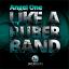 Artwork for Like A Ruber Band (Original Mix)