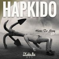 Artwork for Here To Stay EP by HapKido