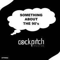 Artwork for Something About 90's by Various Artists