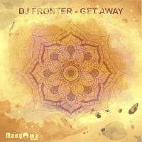 Artwork for Get Away by DJ Fronter