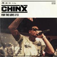 Artwork for For The Love feat. Meet Sims by Chinx