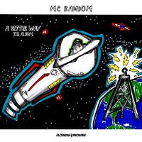 Artwork for A Better Way by MC Random