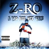 Artwork for A Bad Azz Mix Tape by Z-Ro