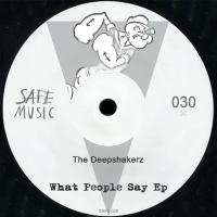 Artwork for What People Say EP by The Deepshakerz