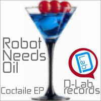 Artwork for Coctaile EP by Robot Needs Oil